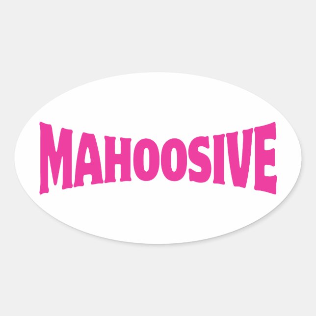 MAHOOSIVE OVALER AUFKLEBER (Vorderseite)