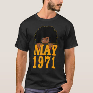 Mai 1971 51. Geburtstag 51 Jahre alte schwarze Fra T-Shirt