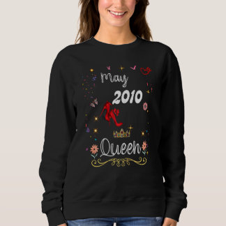 Mai 2010 Königin seit Mai 2010 Geburtstagsmädchen  Sweatshirt