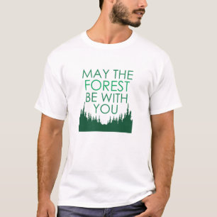 MAI IST DER WALD MIT IHNEN T-Shirt