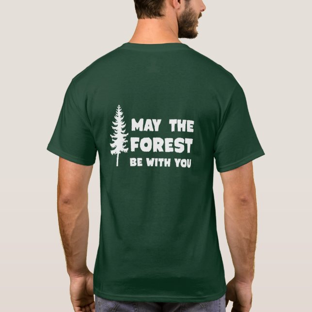 Mai ist der Wald mit Ihnen T-Shirt (Rückseite)