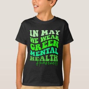 Mai ist ein Monat der psychischen Gesundheit Bewus T-Shirt