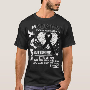 Mai ist Melanom-Aufklärungsmonat T-Shirt