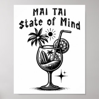 Mai Tai Gemütszustand Poster