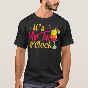 Mai Tai Oclock Tiki Barkeeper Cocktail Alcohol Dri T-Shirt