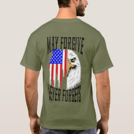 Mai vergeben, Vergessen Sie niemals den Adler-T - T-Shirt