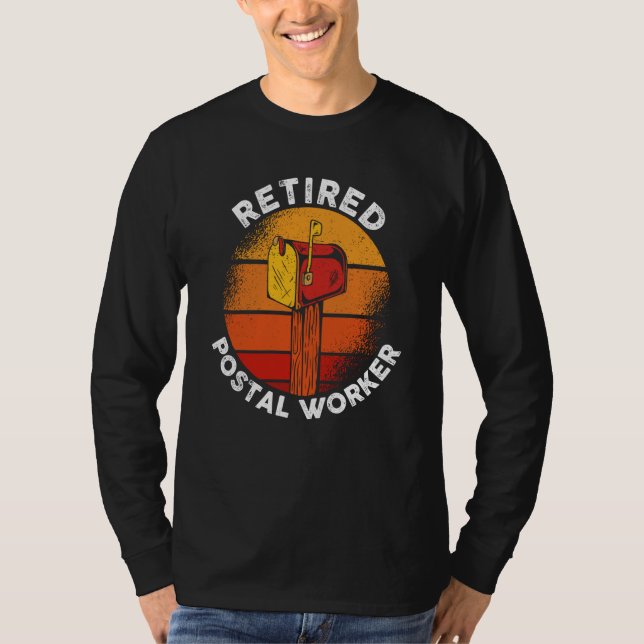 Mail Carrier Postman Retirement Retired Postal Wor T-Shirt (Vorderseite)