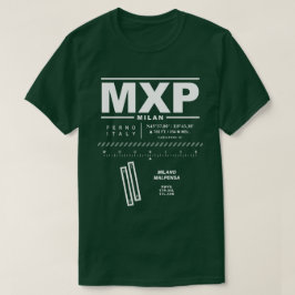 Mailand Malpensa Airport MXP T - Shirt
