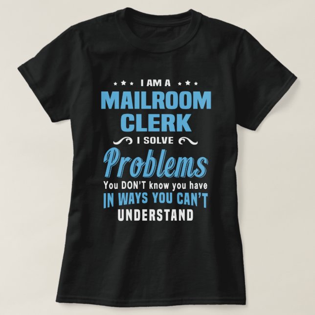 Mailroom Clerk T-Shirt (Design vorne)