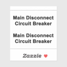 Main Disconnect Circuit Breaker Sticker