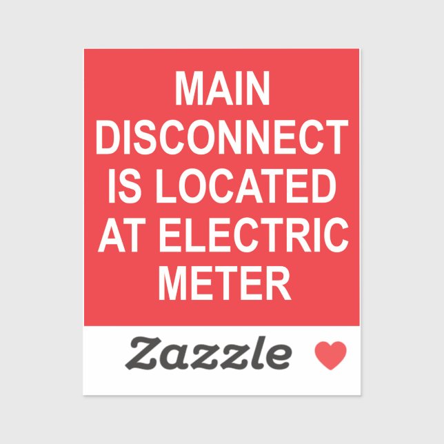 Main Disconnect Located at Electric Meter, Sticker (Blatt)
