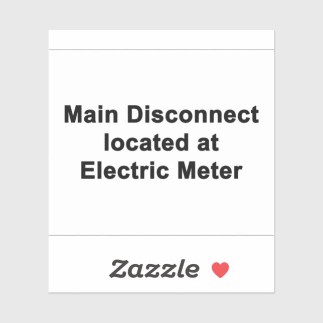 Main Disconnect Located at Electric Meter, Sticker (Blatt)