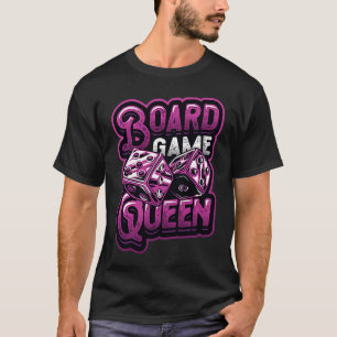 Mainboard Game Queen Dice Tabletop Game Player 1 T-Shirt