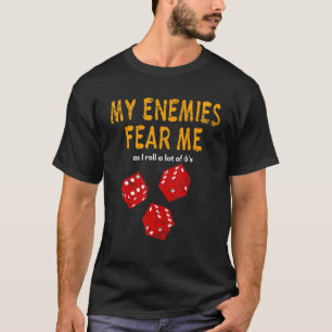 Mainboard Gaming Wargaming Furcht Me I Roll 6's Di T-Shirt