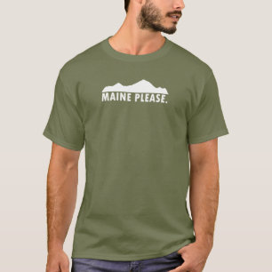 Maine bitte T-Shirt