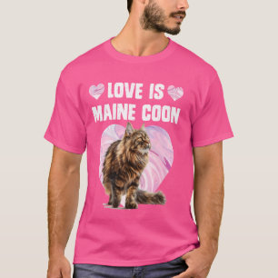 Maine Coon Liebhaber LOVE IS MAINE COON Katzen Mam T-Shirt