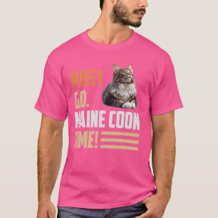 Maine Coon MUSS WEG. MAINE COON. Tschüss Lustig Vi T-Shirt
