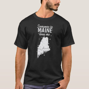 Maine Lieben Me USA America Premiu T-Shirt
