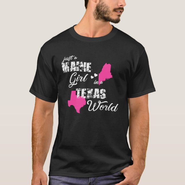Maine Nur ein Maine-Mädchen in Texas T-Shirt (Vorderseite)