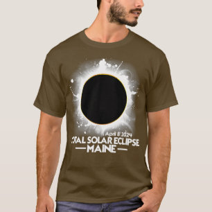 Maine Total Solar Eclipse 2024 April 8 Amerika Tot T-Shirt