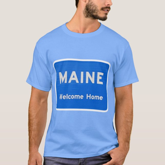 Maine Willkommensschild T-Shirt (Vorderseite)