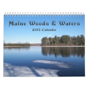 Maineholz-u. -wasser-2013 Kalender
