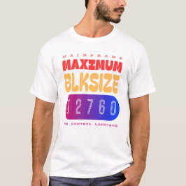 Mainframe-Jobsteuerungssprache (JCL) Maximaler Blo T-Shirt