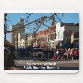 Mainstreet Oshkosh - Staatsfeind-Schießen Mousepad