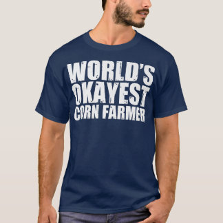 Mais Bauer World ist der beste Funny T-Shirt