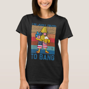 Mais Ich bin nur hier, um Bang Biere Feuerwerk 4. T-Shirt