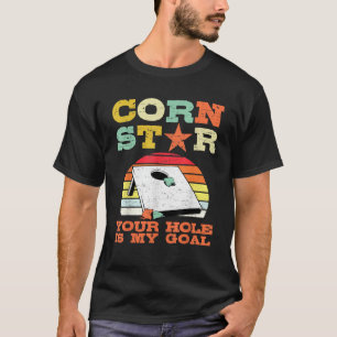 Mais-Star Dein Loch ist mein Ziel Vintage Cornhole T-Shirt