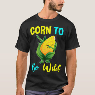 Mais zum Wildkorn Liebhaber Veganen vegetarischen  T-Shirt