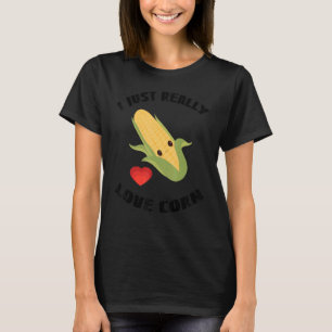 Maiskolben Ich liebe einfach Mais 1 T-Shirt