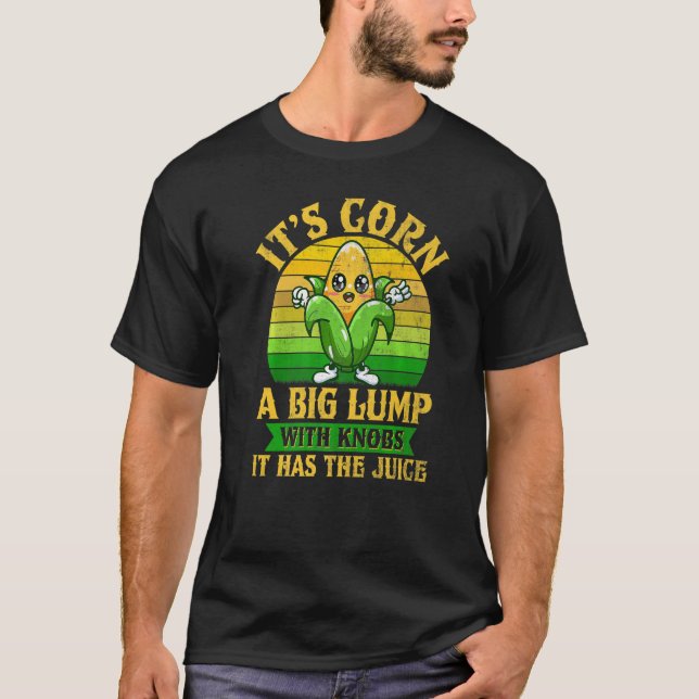 Maiskönig Bauer Maisernte auf Cob T-Shirt (Vorderseite)