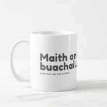Maith a buachaill jetzt auf den Wasserkocher