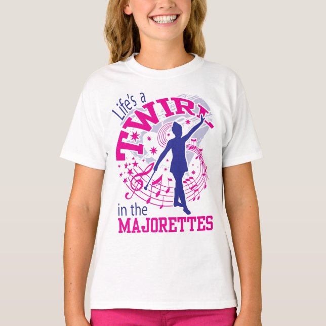 Majorettes, Das Leben ist ein Twirl, Majorette T-Shirt (Vorderseite)