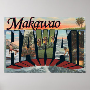 Makawao, Hawaii - große Buchstabe-Szenen Poster
