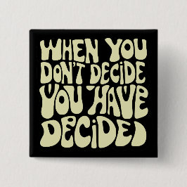 Make A Choice Quote Button