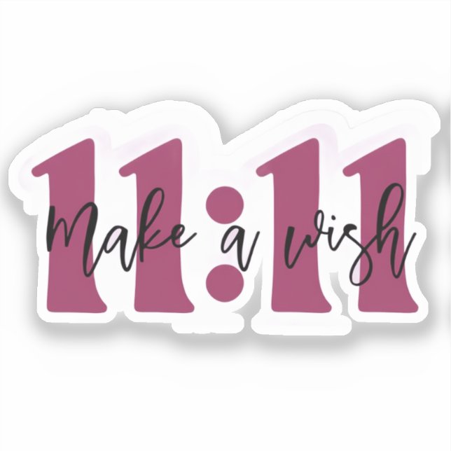 “Make a Wish 11:11 Sticker – Manifest Your Dreams” (Vorderseite)