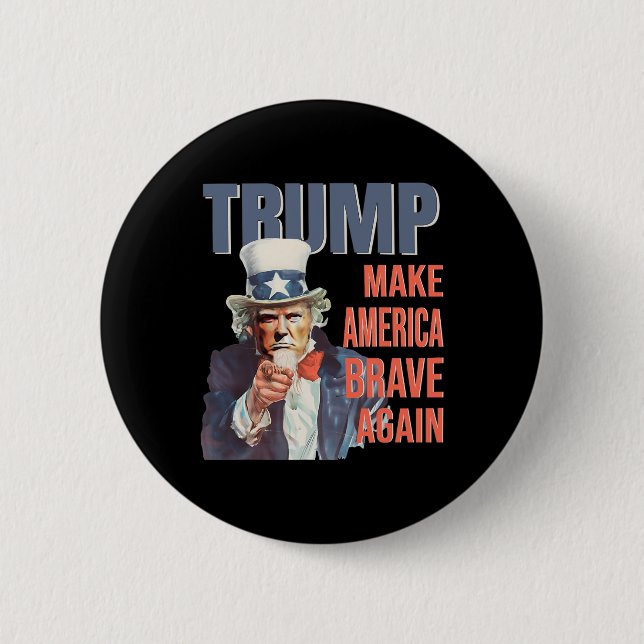 Make America Brave Again Pro Trump Republikaner  Button (Vorderseite)