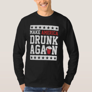 Make America Drunk Again 2024 Trinken T-Shirt