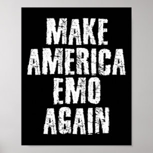 Make America Emo Again Lustiges Goth-Geschenk Poster