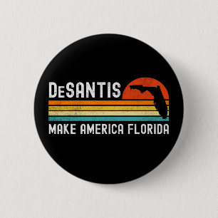 Make America Florida Ron DeSantis 2024 Button