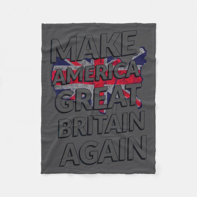 Make America Great Britain Again Shirt  Fleecedecke (Vorderseite)