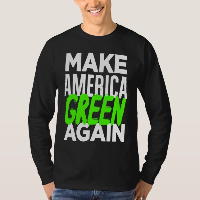 Make America Green Again  Bernie Sanders New Deal  T-Shirt (Vorderseite)