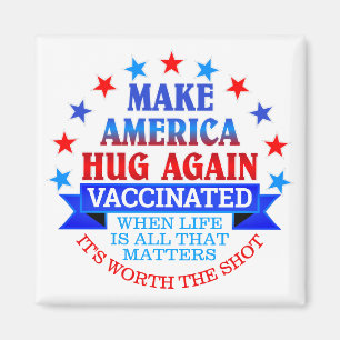 MAKE AMERICA HUG WIEDER IMPFSTOFFE MAGNET