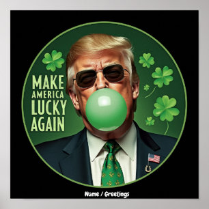 Make America Lucky Again Lustiger Trump Kaugummi Poster