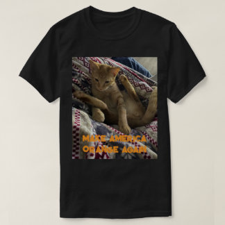 Make America Orange (Hommage an orange Katzen) T-Shirt