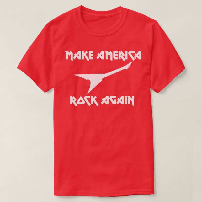 Make America Rock Again T-Shirt (Design vorne)