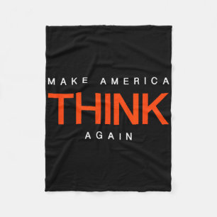 Make America Think Again - Anti-Trump Protest-Shir Fleecedecke